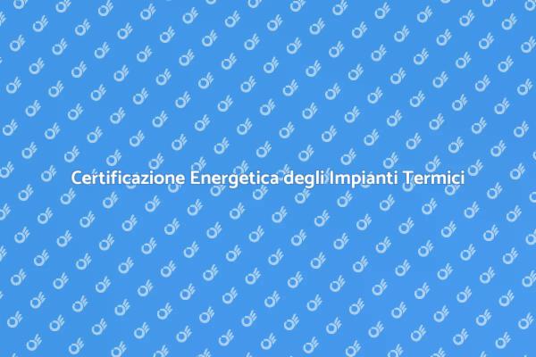 Efficienza Energetica e Normative Impianti