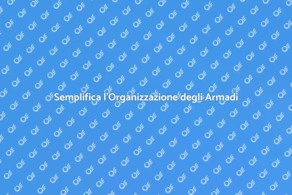 Rendi i Tuoi Armadi Più Funzionali