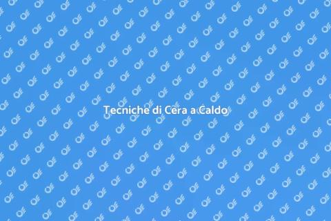 Applicare la Cera a Caldo: Guida