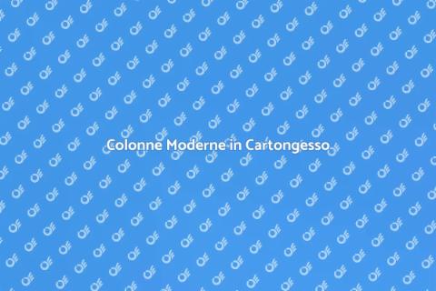 Colonne in Cartongesso Moderne