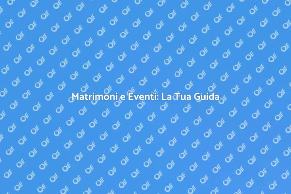 Realizza il Tuo Matrimonio da Sogno
