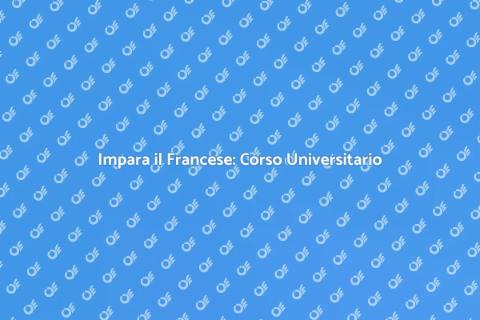 Corso di Francese per Universitari