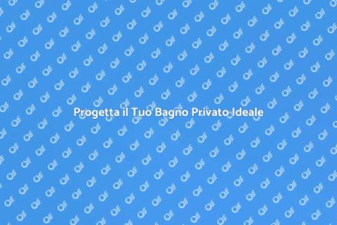 Costruzione Bagno Privato: Guida SEO