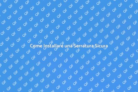 Serratura di Sicurezza: Proteggi Casa