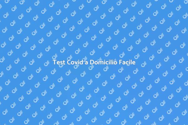 Tampone Covid: Sicurezza a Casa