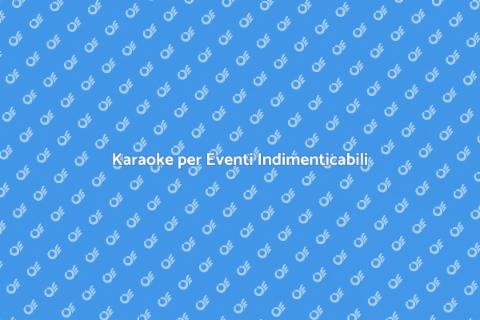 Noleggia Karaoke per Eventi Privati