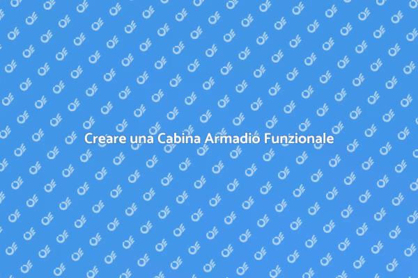 Costruisci la Tua Cabina Armadio