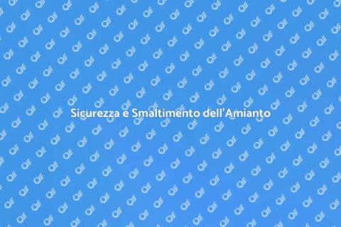 Smaltimento Corretto dell'Amianto