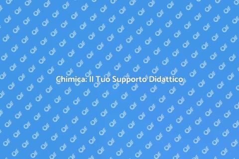Supporto Didattico per Chimica