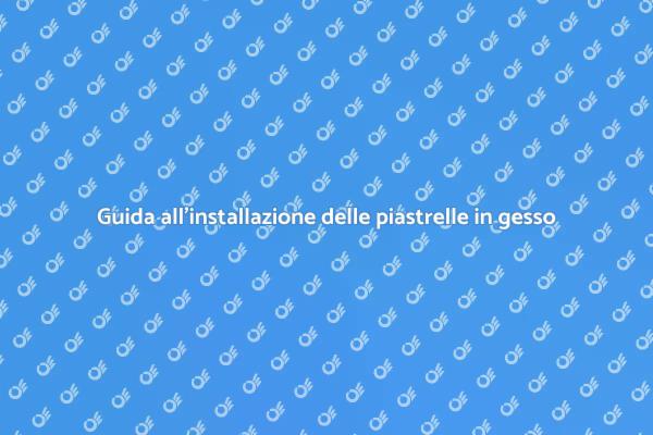 Rinnova la tua casa con piastrelle in gesso