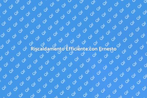 Ottimizzazione Riscaldamento Efficiente