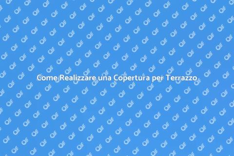 Copertura Terrazzo in Legno: Guida