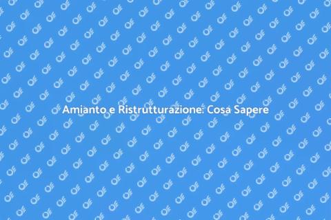 Bonifica Amianto: Sicurezza Ristrutturazione