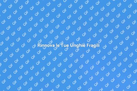 Trattamento Rigenerante per Unghie
