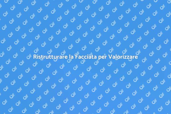 Ristrutturazione della Facciata Edificio