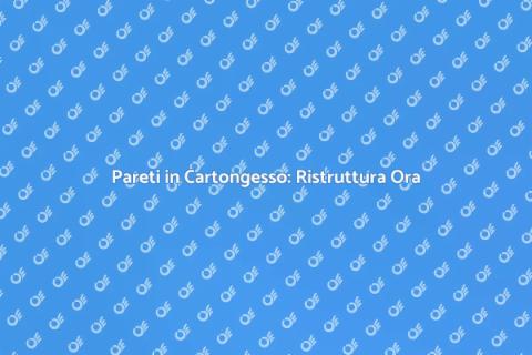 Installazione Pareti in Cartongesso