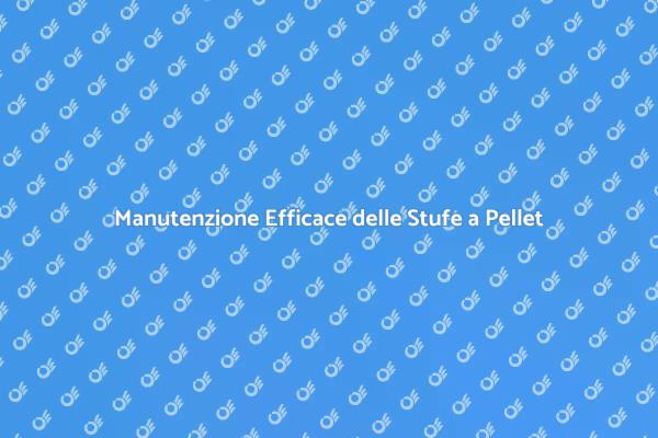 L'Importanza della Manutenzione Stufe