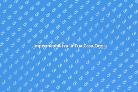 Trattamento Impermeabilizzante Efficace