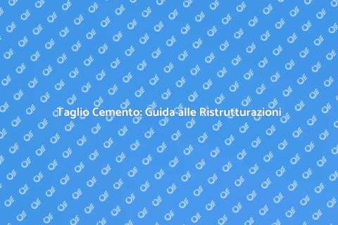 Taglio Cemento: Soluzioni per Ristrutturazioni