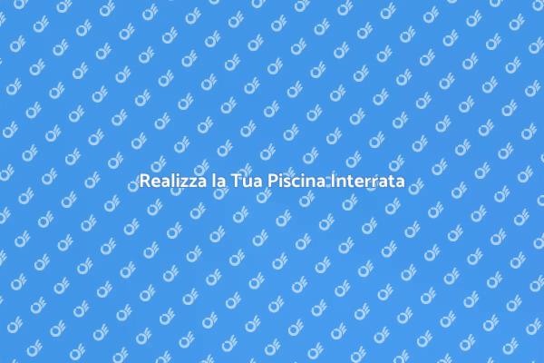 Crea il Tuo Oasis con una Piscina
