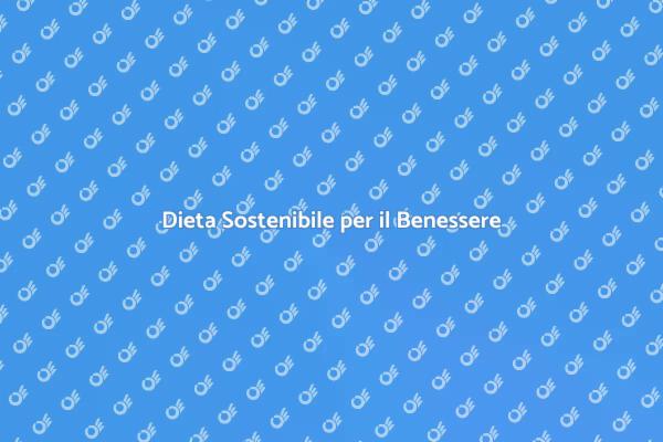 Nutrizione e Sostenibilità: Un Connubio