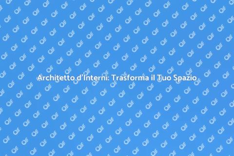 Servizi di un Architetto d'Interni