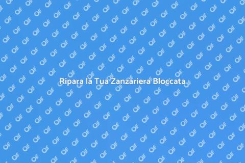 Riparazione Zanzariera: Guida Pratica