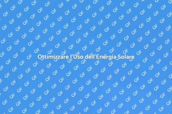 Come Gestire l'Energia Solare