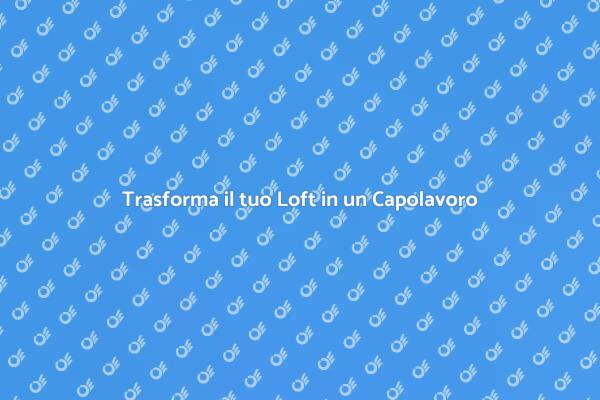 Il Fascino di Costruire un Loft