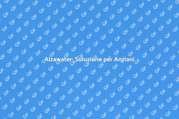 Alzawater: Sicurezza Domestica per Anziani