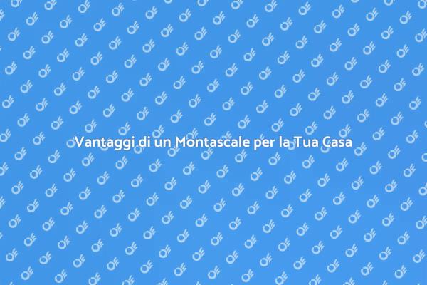 Montascale: Il Tuo Alleato per il Comfort