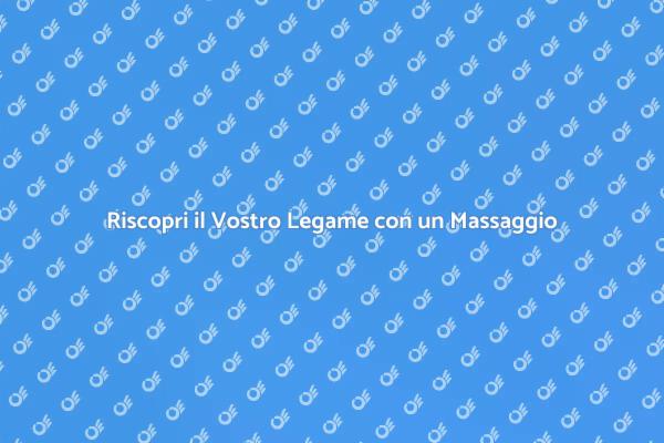 Massaggio di Coppia: Un Momento Speciale