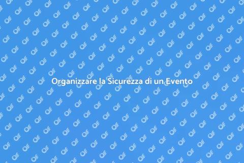 Sicurezza per un Grande Evento