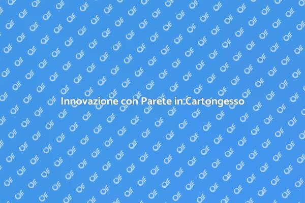 Rivoluziona il Tuo Interno con il Cartongesso