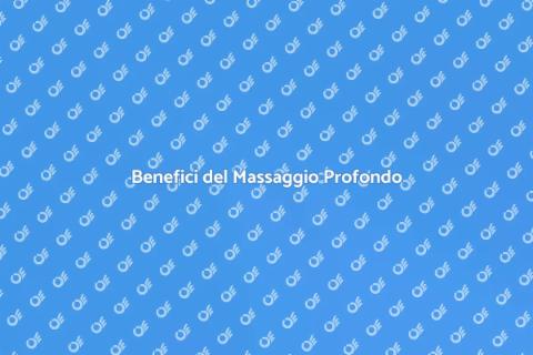 Massaggio Profondo: Benessere Assoluto
