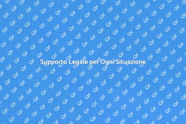 Assistenza Legale per Ogni Necessità