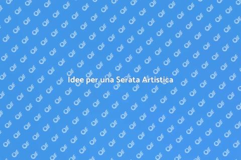 Pianificare una Serata Artistica