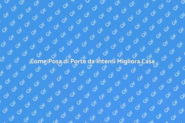 Posa di Porte: Stile e Funzionalità