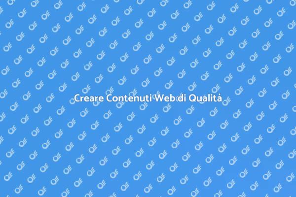 L'Importanza dei Contenuti Web