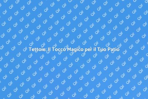 Tettoia per Patio: Valorizza il Tuo Spazio