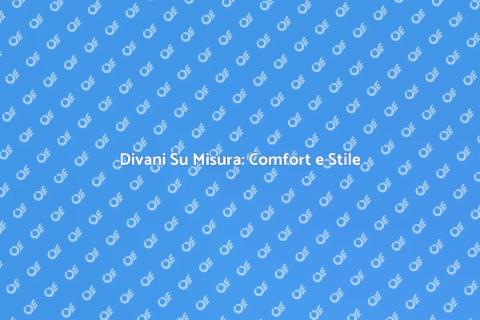 Tappezzare Divani Su Misura