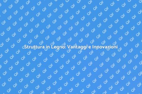 Casa in Legno: Sostenibilità e Design