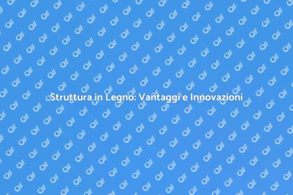 Costruzione Sostenibile: Case in Legno
