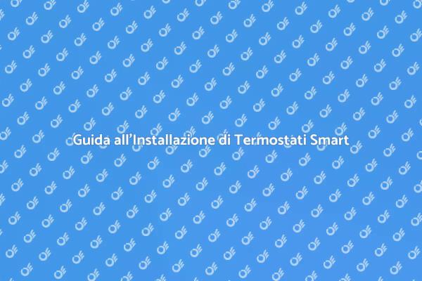 I Vantaggi del Termostato Intelligente