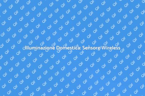 Sensore di Movimento Wireless Smart