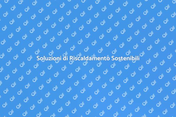 Efficiente Riscaldamento Sostenibile