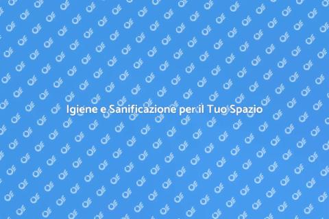 Sanificazione Ambientale e Pulizie Efficaci