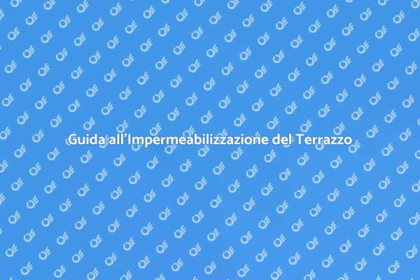 Proteggi il Tuo Terrazzo da Infiltrazioni