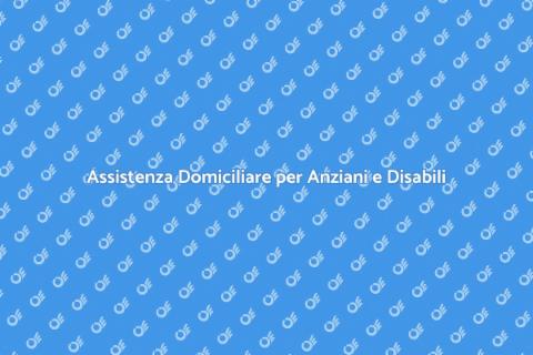 Servizi Assistenza Domiciliare Anziani