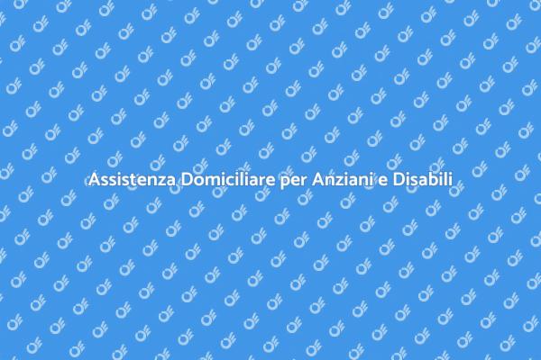 Cura e Assistenza per Anziani a Casa